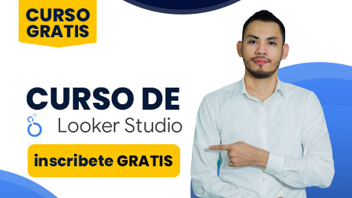 CURSOS GRATIS DE LOOKER ESTUDIO